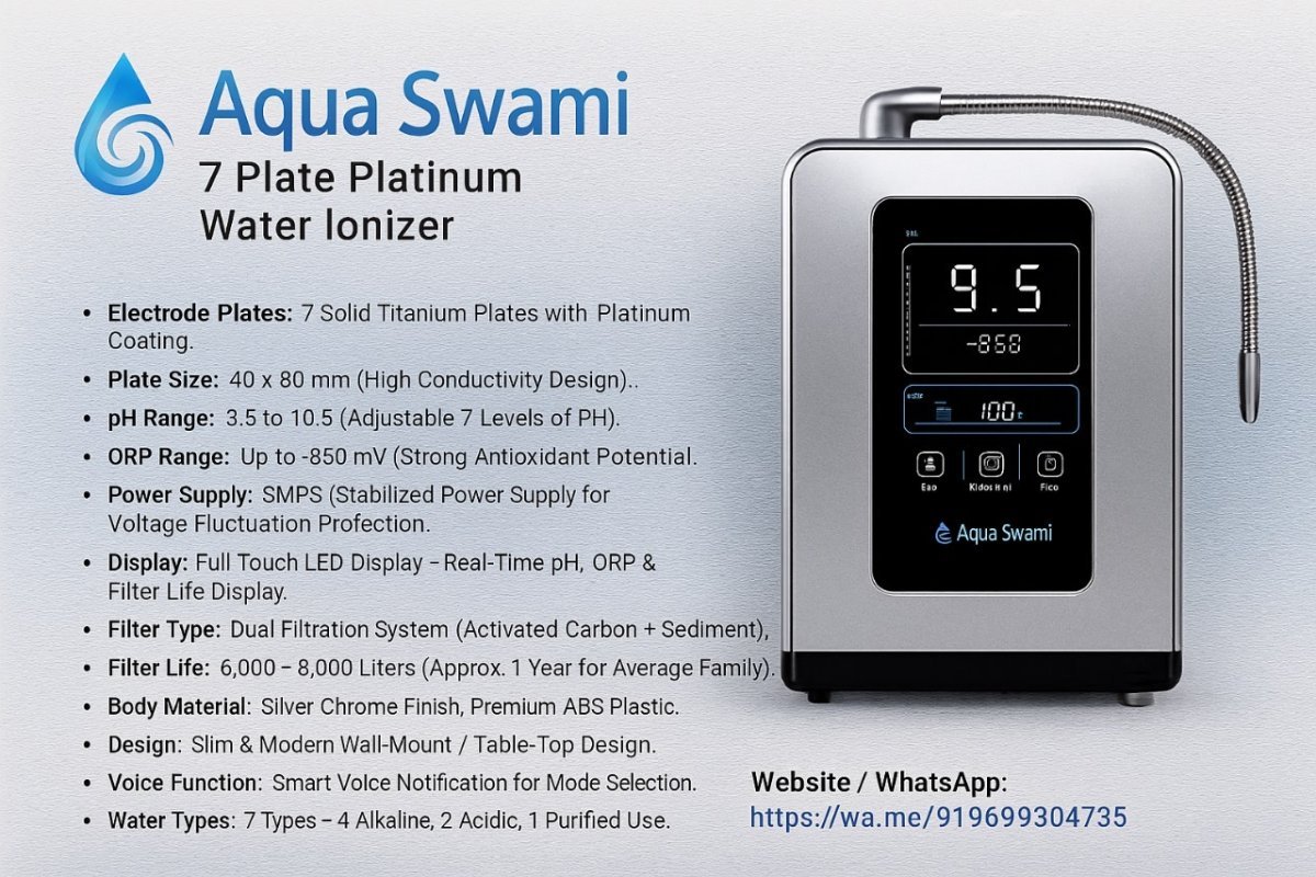 💧 AQUA SWAMI – 7 Plate Platinum Water Ionizer  ✨ Touch Screen Display सह आधुनिक तंत्रज्ञान!  ⚙️ Technical Highlights / तांत्रिक वैशिष्ट्ये:  🔹 Model: AQUA SWAMI – Premium Alkaline Water Ionizer 🔹 Plates: 7 Platinum Coated Titanium Plates 🔹 Display: Smart 