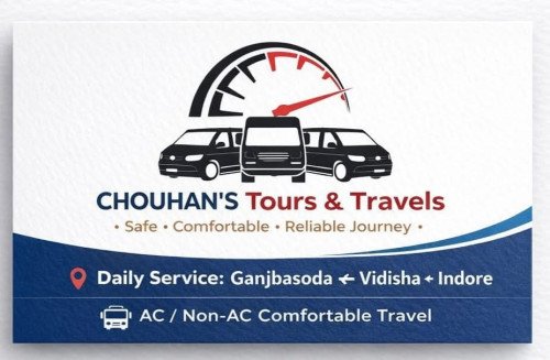 CHOUHANS TOURS AND TRAVELS GANJBASODA